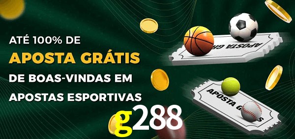 g288 Ate 100% de Aposta Gratis